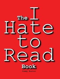 Cover image for The I Hate to Read Book