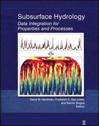 Cover image for Subsurface Hydrology: Data Integration for Properties and Processes