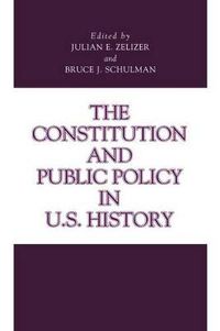 Cover image for The Constitution and Public Policy in U.S. History