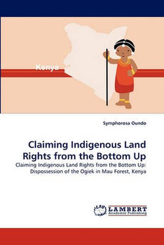 Cover image for Claiming Indigenous Land Rights from the Bottom Up