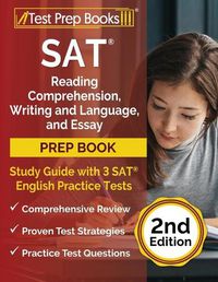 Cover image for SAT Reading Comprehension, Writing and Language, and Essay Prep Book: Study Guide with 3 SAT English Practice Tests [2nd Edition]