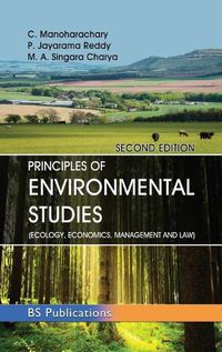 Cover image for Principles of Environmental Studies: (Ecology, Economics, Management and Law)