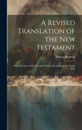 Cover image for A Revised Translation of the New Testament