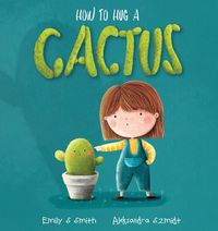 Cover image for How to Hug a Cactus (Big Book Edition)