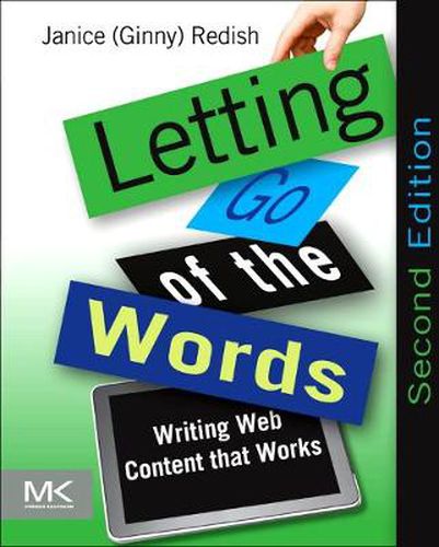 Cover image for Letting Go of the Words: Writing Web Content that Works