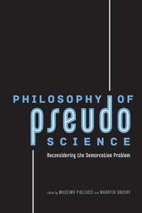 Cover image for Philosophy of Pseudoscience: Reconsidering the Demarcation Problem