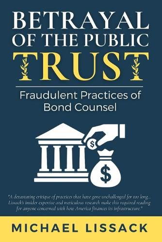 Cover image for Betrayal of the Public Trust