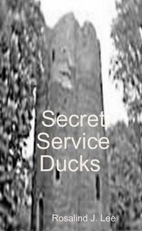 Cover image for Secret Service Ducks 16