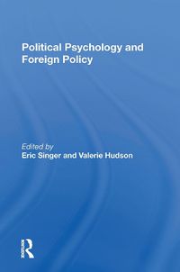 Cover image for Political Psychology and Foreign Policy