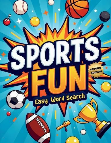 Sports Fun Easy Word Search (Second Edition)