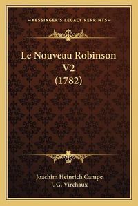 Cover image for Le Nouveau Robinson V2 (1782)