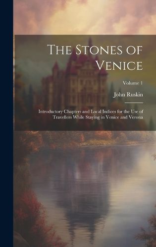 Cover image for The Stones of Venice