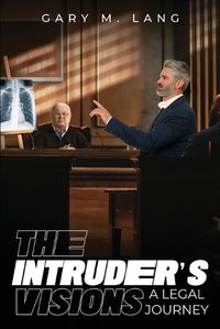 Cover image for The Intruder's Visions