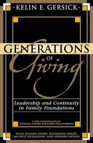 Cover image for Generations of Giving: Leadership and Continuity in Family Foundations