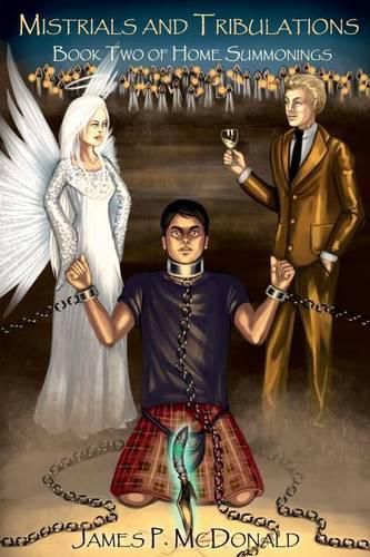 Cover image for Mistrials and Tribulations: Book Two of Home Summonings