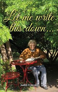 Cover image for Let Me Write This Down...