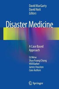 Cover image for Disaster Medicine: A Case Based Approach