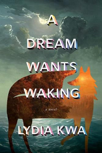 Cover image for A Dream Wants Waking