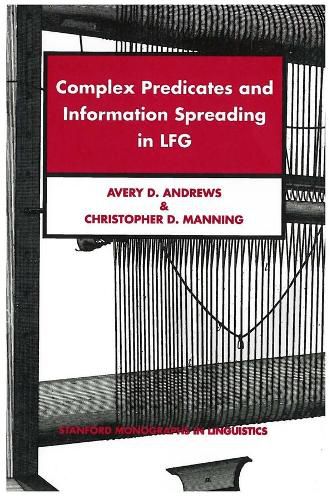 Cover image for Complex Predicates and Information Spreading in LFG