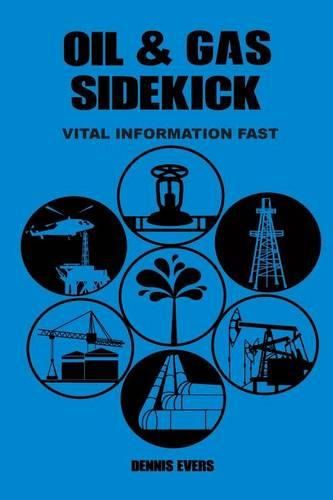 Cover image for OIL & GAS Sidekick: Vital Information Fast