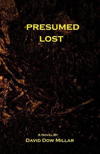 Presumed Lost: The Forgotten