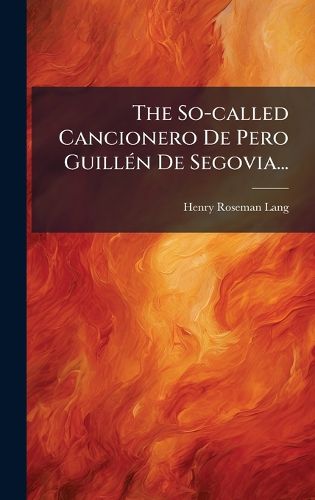 Cover image for The So-called Cancionero De Pero GuillA(c)n De Segovia...