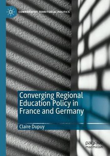 Cover image for Converging Regional Education Policy in France and Germany