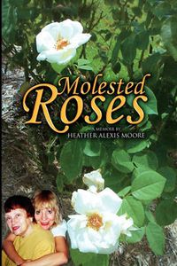Cover image for Molested Roses