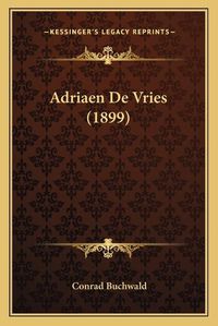 Cover image for Adriaen de Vries (1899)