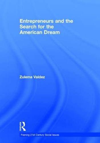 Cover image for Entrepreneurs and the Search for the American Dream