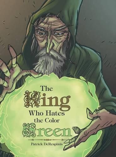 Cover image for The King Who Hates the Color Green