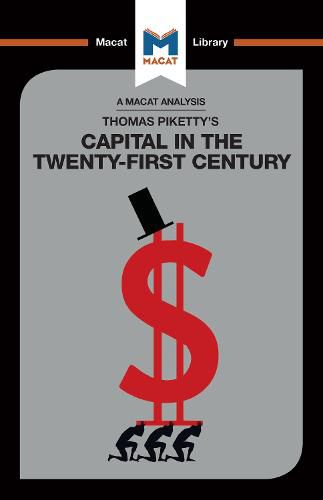 An Analysis of Thomas Piketty's Capital in the Twenty-First Century