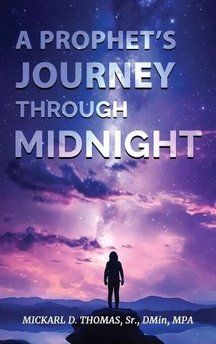 Cover image for A Prophet's Journey through Midnight