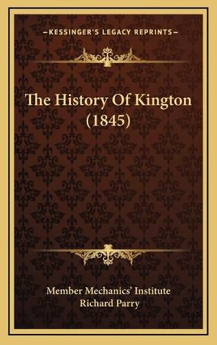 The History of Kington (1845)