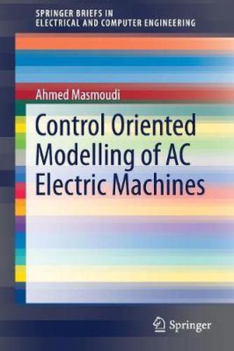 Cover image for Control Oriented Modelling of AC Electric Machines