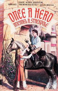Cover image for Once a Hero: A Fantasy Novel