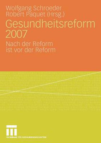 Cover image for Gesundheitsreform 2007: Nach Der Reform Ist VOR Der Reform