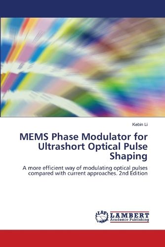 Cover image for MEMS Phase Modulator for Ultrashort Optical Pulse Shaping