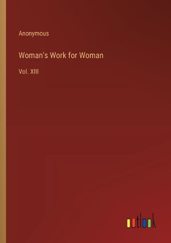 Cover image for Woman's Work for Woman