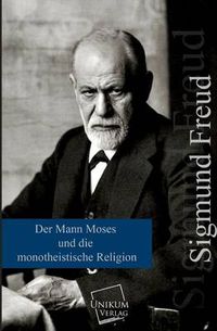 Cover image for Der Mann Moses Und Die Monotheistische Religion