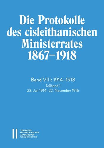 Cover image for Die Protokolle Des Cisleithanischen Ministerrates 1867-1918, Band VIII