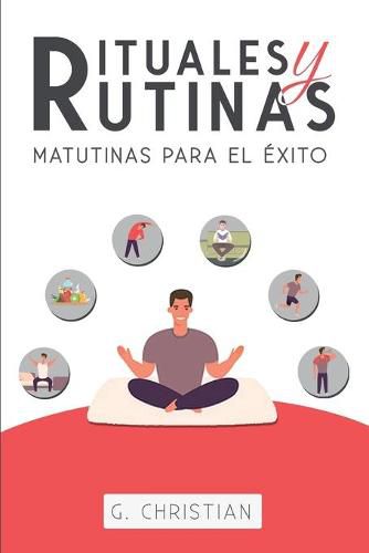 Cover image for Rituales y Rutinas Matutinas para el exito