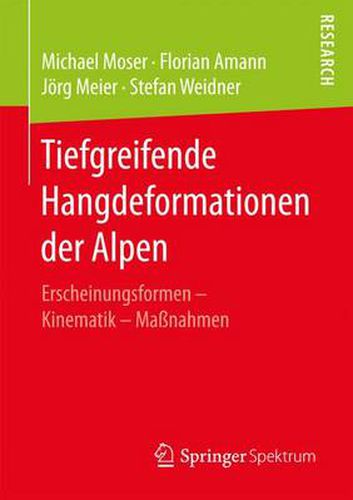 Cover image for Tiefgreifende Hangdeformationen der Alpen: Erscheinungsformen - Kinematik - Massnahmen