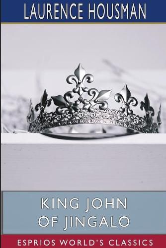 Cover image for King John of Jingalo (Esprios Classics)