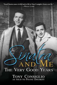 Cover image for Sinatra and Me: The Very Good Years