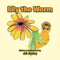 Cover image for Lily the Worm