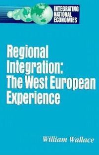 Cover image for Regional Integration: The West European Experience