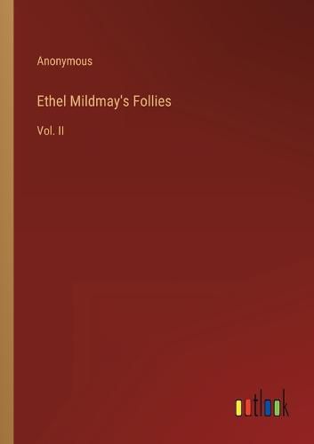 Cover image for Ethel Mildmay's Follies