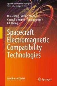 Cover image for Spacecraft Electromagnetic Compatibility Technologies
