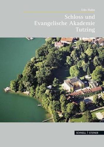 Cover image for Schloss Und Evangelische Akademie Tutzing